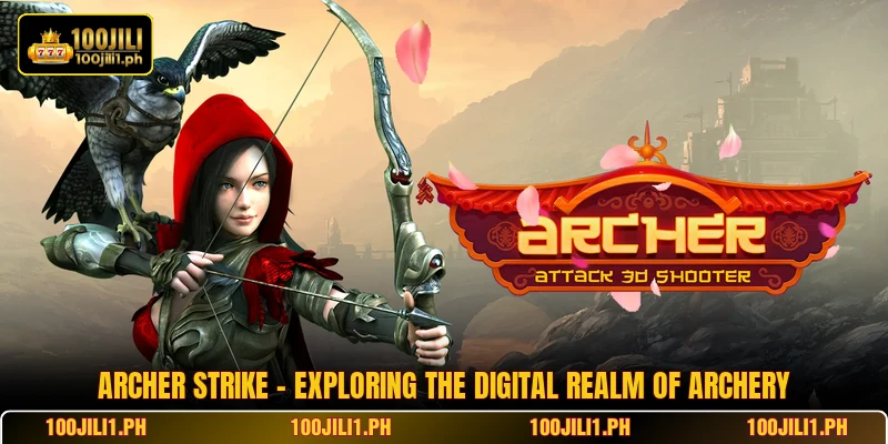 Archer Strike - Exploring The Digital Realm Of Archery
