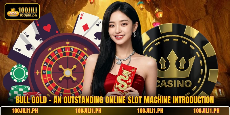 Bull Gold - An Outstanding Online Slot Machine Introduction