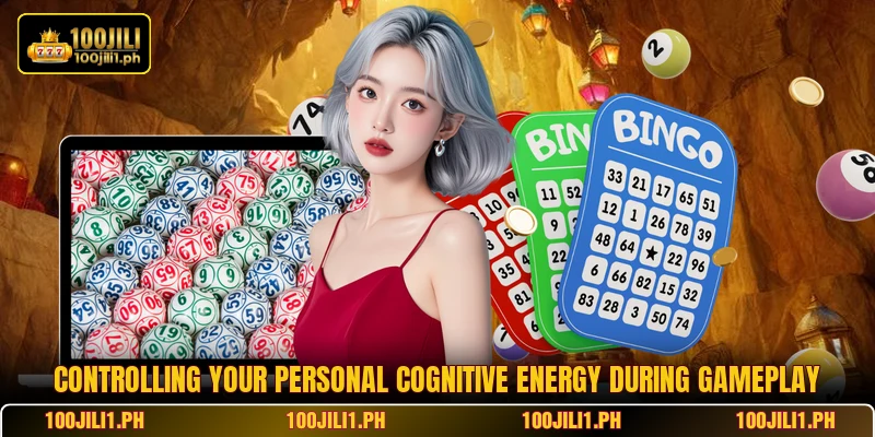 Controlling your personal cognitive energy during gameplay