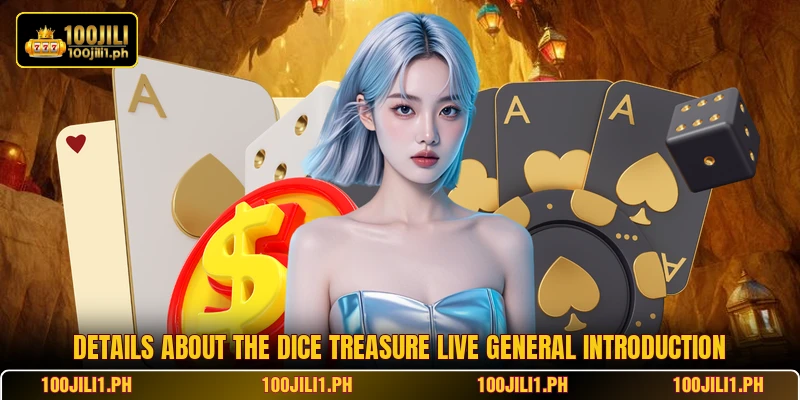 Details about the Dice Treasure Live general introduction