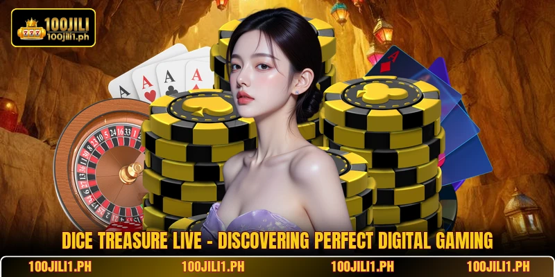 Dice Treasure Live - Discovering Perfect Digital Gaming