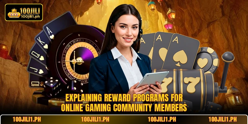 Explaining reward programs for online gaming community members