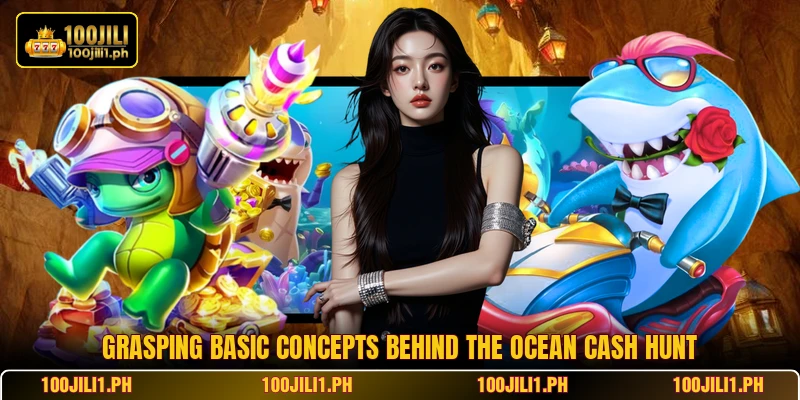 Grasping basic concepts behind the Ocean Cash Hunt