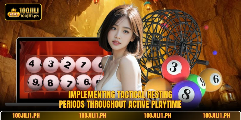 Implementing tactical resting periods throughout active playtime