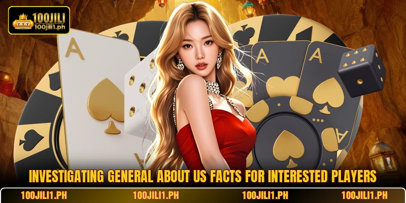 Investigating general about us facts for interested players