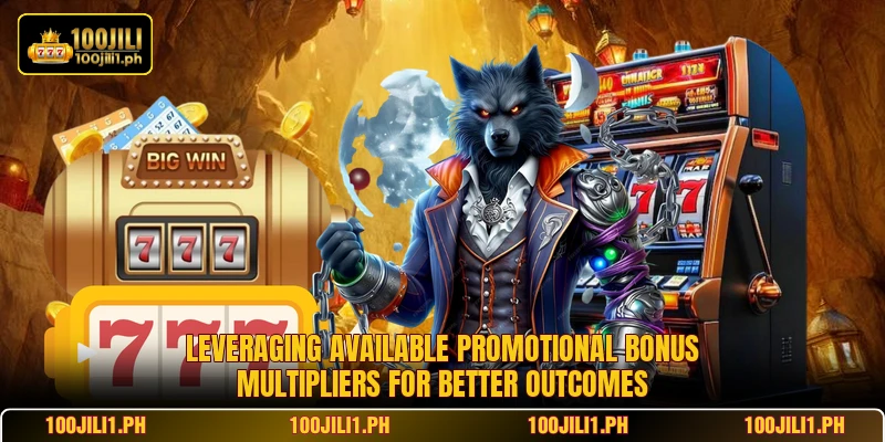 Leveraging available promotional bonus multipliers for better outcomes