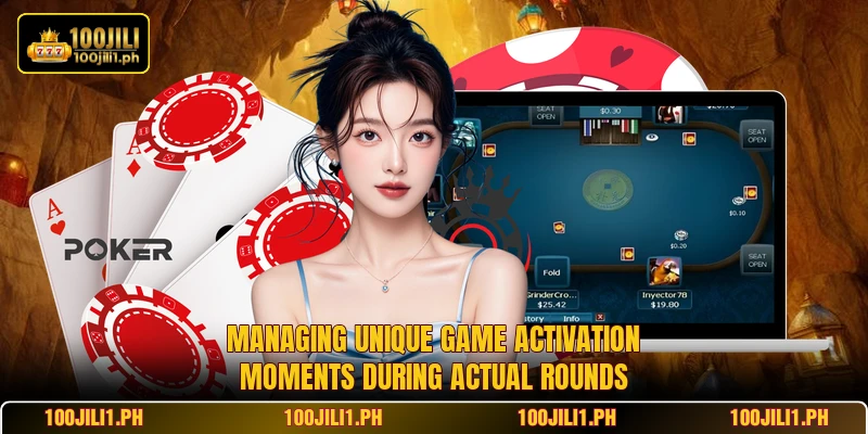 Managing unique game activation moments during actual rounds