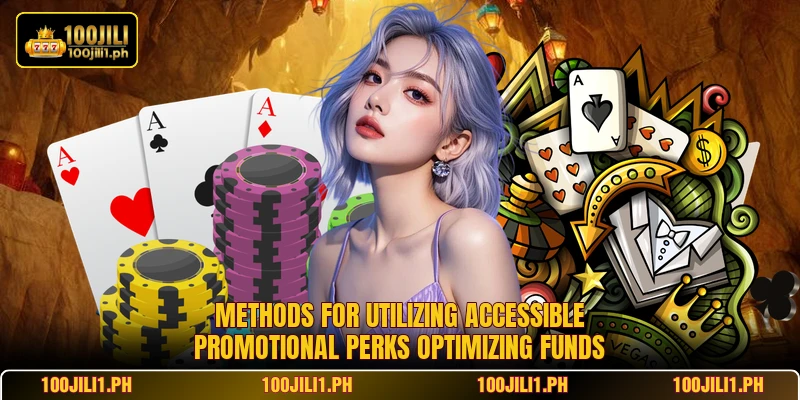 Methods for utilizing accessible promotional perks optimizing funds