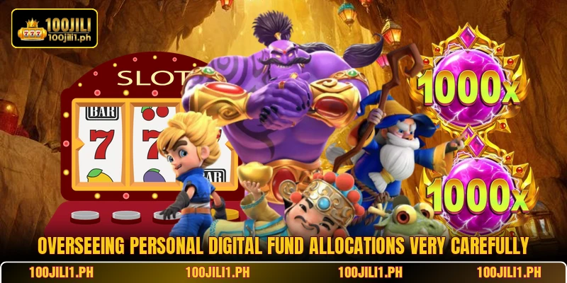 Overseeing personal digital fund allocations very carefully