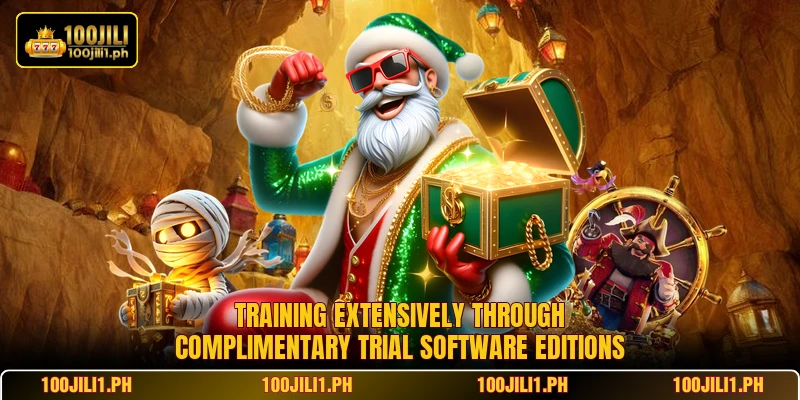 Training extensively through complimentary trial software editions